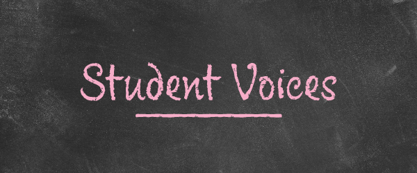 Student Voices